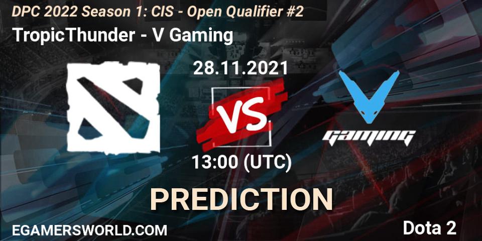 Pronósticos TropicThunder - V Gaming. 28.11.2021 at 13:10. DPC 2022 Season 1: CIS - Open Qualifier #2 - Dota 2