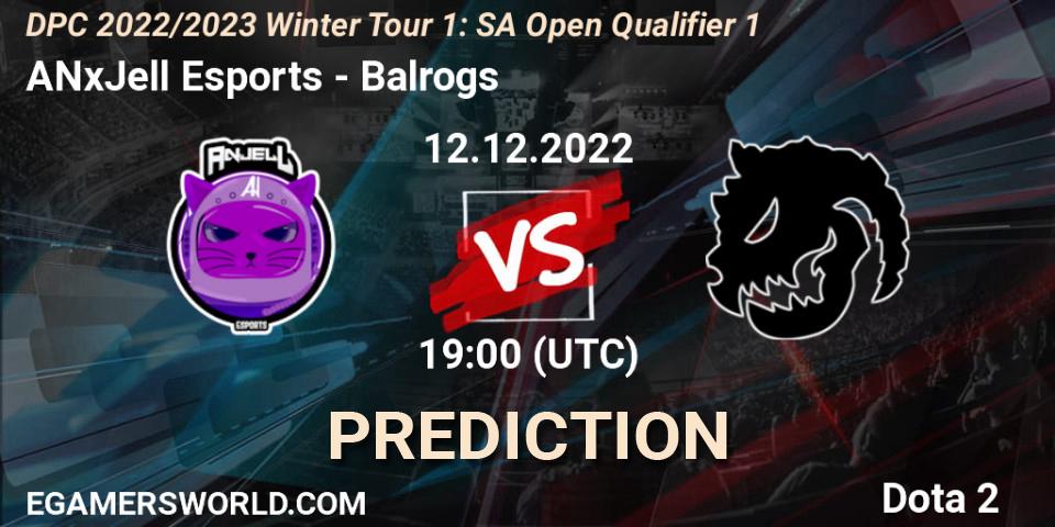 Pronósticos ANxJell Esports - Balrogs. 12.12.22. DPC 2022/2023 Winter Tour 1: SA Open Qualifier 1 - Dota 2
