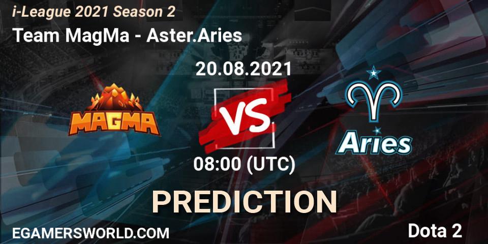 Pronósticos Team MagMa - Aster.Aries. 20.08.2021 at 08:02. i-League 2021 Season 2 - Dota 2