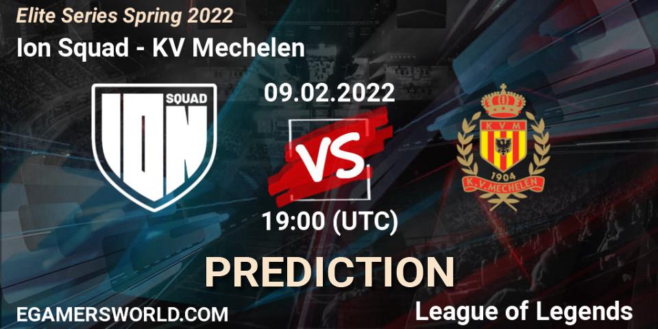 Pronósticos Ion Squad - KV Mechelen. 09.02.2022 at 19:00. Elite Series Spring 2022 - LoL