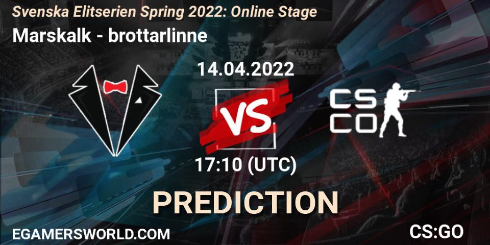 Pronósticos Marskalk - brottarlinne. 14.04.2022 at 17:10. Svenska Elitserien Spring 2022: Online Stage - Counter-Strike (CS2)