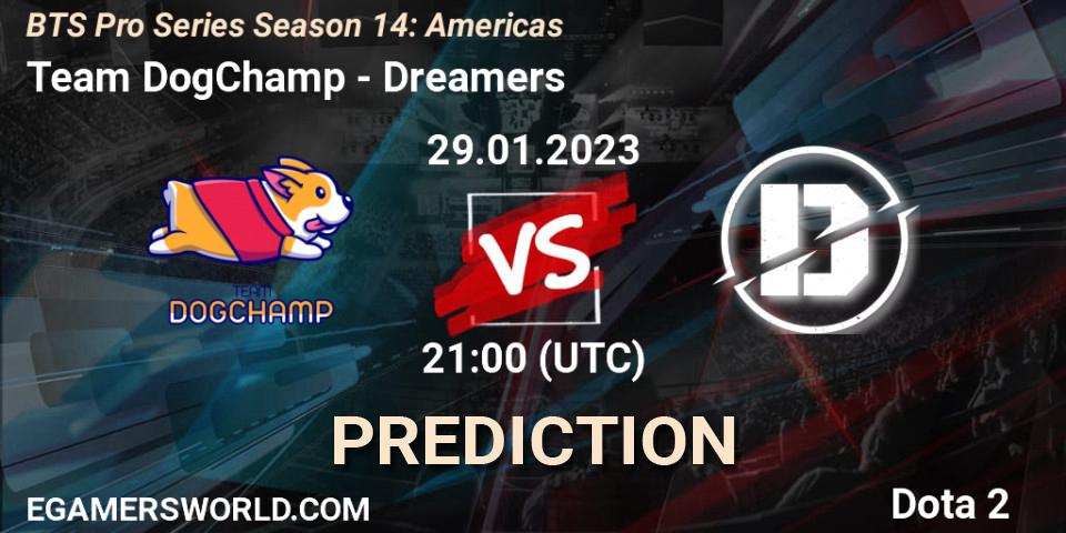 Pronósticos Team DogChamp - Dreamers. 30.01.23. BTS Pro Series Season 14: Americas - Dota 2