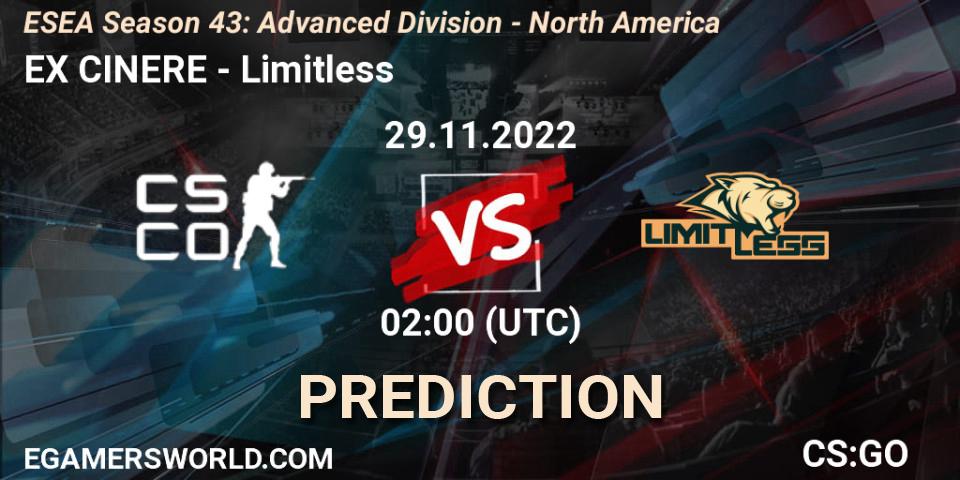 Pronósticos EX CINERE - Limitless. 29.11.22. ESEA Season 43: Advanced Division - North America - CS2 (CS:GO)