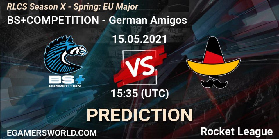 Pronósticos BS+COMPETITION - German Amigos. 15.05.2021 at 15:35. RLCS Season X - Spring: EU Major - Rocket League