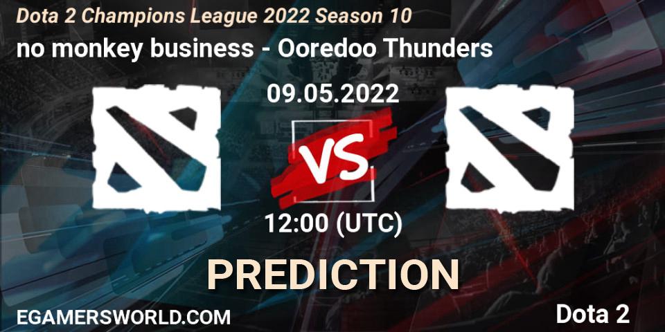 Pronósticos no monkey business - Ooredoo Thunders. 09.05.22. Dota 2 Champions League 2022 Season 10 - Dota 2