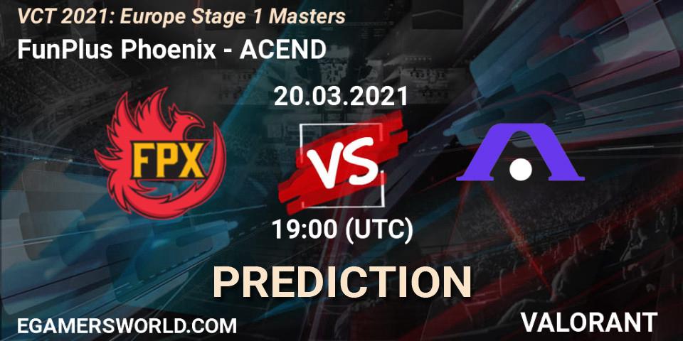 Pronósticos FunPlus Phoenix - ACEND. 20.03.2021 at 18:15. VCT 2021: Europe Stage 1 Masters - VALORANT