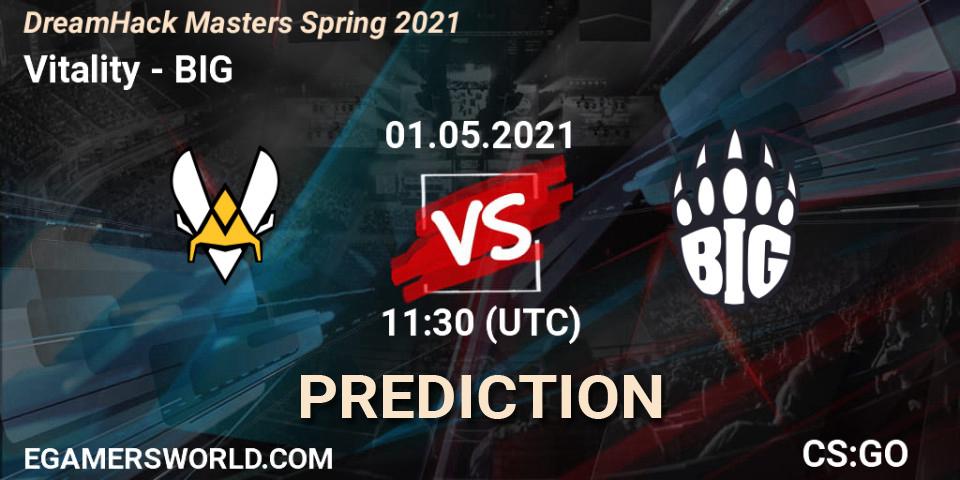 Pronósticos Vitality - BIG. 01.05.2021 at 11:30. DreamHack Masters Spring 2021 - Counter-Strike (CS2)