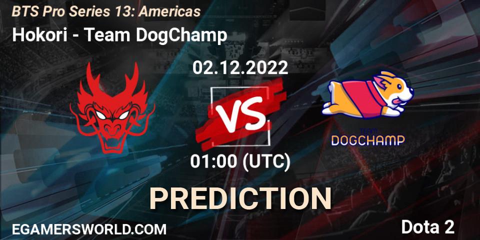 Pronósticos Hokori - Team DogChamp. 02.12.22. BTS Pro Series 13: Americas - Dota 2