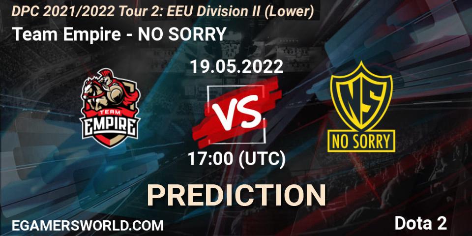 Pronósticos Team Empire - NO SORRY. 20.05.22. DPC 2021/2022 Tour 2: EEU Division II (Lower) - Dota 2