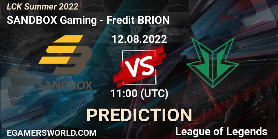 Pronósticos SANDBOX Gaming - Fredit BRION. 12.08.2022 at 11:00. LCK Summer 2022 - LoL