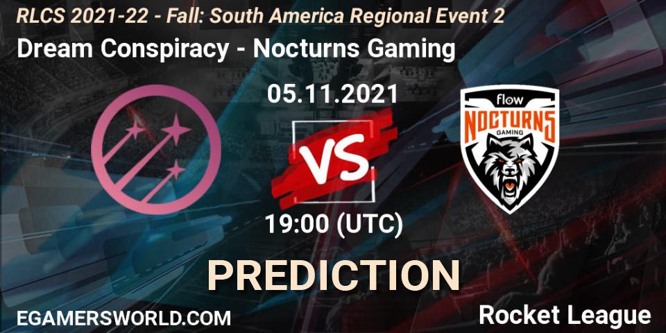 Pronósticos Dream Conspiracy - Nocturns Gaming. 05.11.2021 at 19:00. RLCS 2021-22 - Fall: South America Regional Event 2 - Rocket League