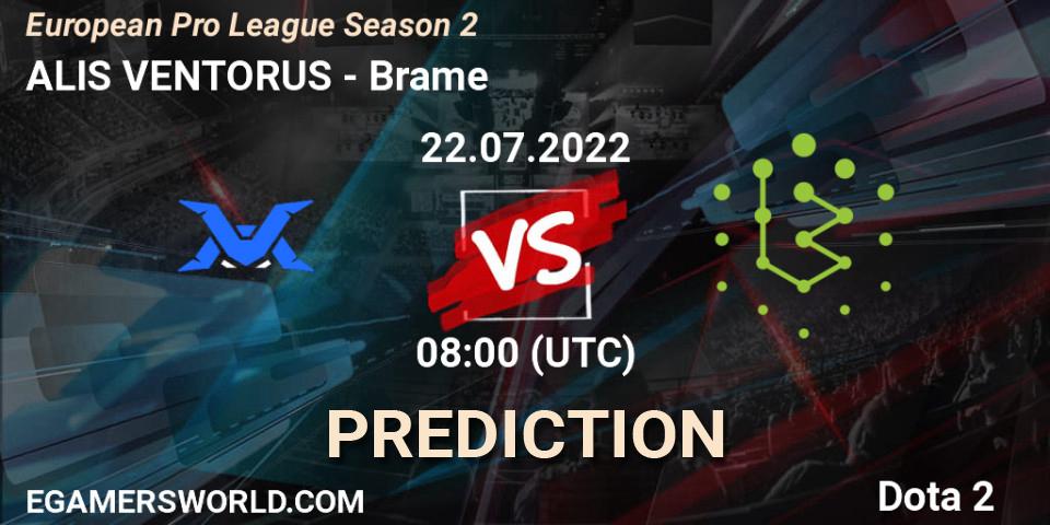 Pronósticos ALIS VENTORUS - Brame. 22.07.22. European Pro League Season 2 - Dota 2