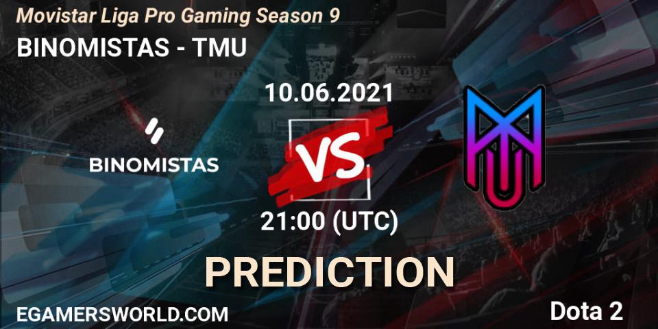 Pronósticos BINOMISTAS - TMU. 10.06.2021 at 21:08. Movistar Liga Pro Gaming Season 9 - Dota 2