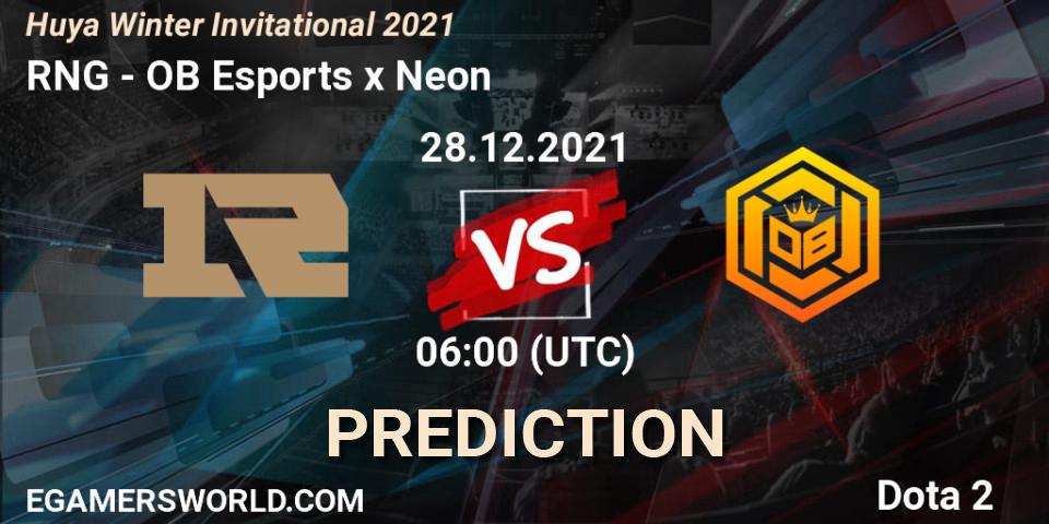 Pronósticos RNG - OB Esports x Neon. 28.12.2021 at 06:04. Huya Winter Invitational 2021 - Dota 2
