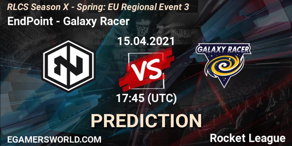 Pronósticos EndPoint - Galaxy Racer. 15.04.21. RLCS Season X - Spring: EU Regional Event 3 - Rocket League