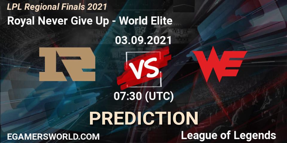 Pronósticos Royal Never Give Up - World Elite. 03.09.21. LPL Regional Finals 2021 - LoL