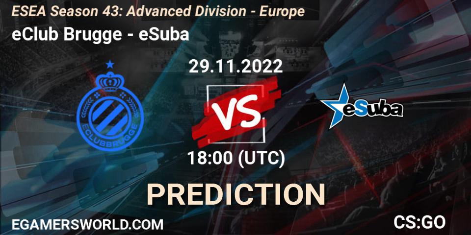 Pronósticos eClub Brugge - eSuba. 29.11.22. ESEA Season 43: Advanced Division - Europe - CS2 (CS:GO)