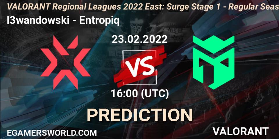 Pronósticos l3wandowski - Entropiq. 23.02.2022 at 16:00. VALORANT Regional Leagues 2022 East: Surge Stage 1 - Regular Season - VALORANT