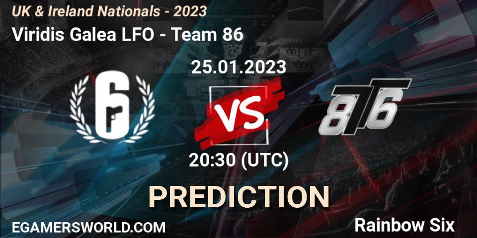 Pronósticos Viridis Galea LFO - Team 86. 25.01.2023 at 20:30. UK & Ireland Nationals - 2023 - Rainbow Six