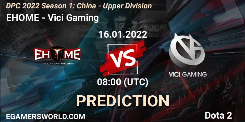 Pronósticos EHOME - Vici Gaming. 16.01.22. DPC 2022 Season 1: China - Upper Division - Dota 2