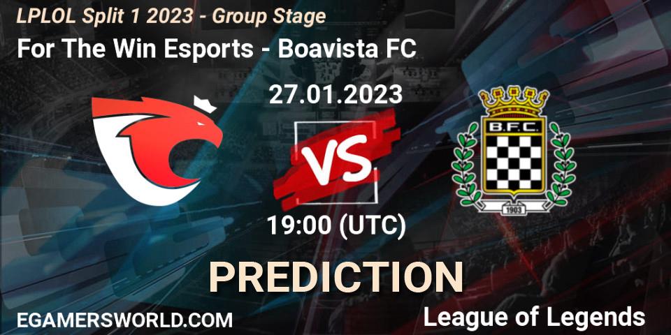 Pronósticos For The Win Esports - Boavista FC. 27.01.23. LPLOL Split 1 2023 - Group Stage - LoL