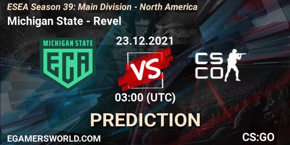 Pronósticos Michigan State - Revel. 29.12.2021 at 03:00. ESEA Season 39: Main Division - North America - Counter-Strike (CS2)