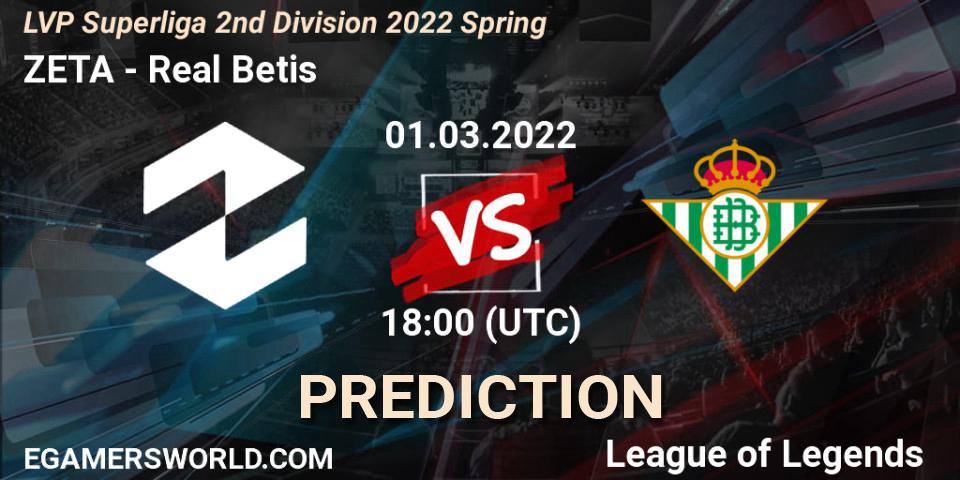 Pronósticos ZETA - Real Betis. 01.03.2022 at 21:00. LVP Superliga 2nd Division 2022 Spring - LoL