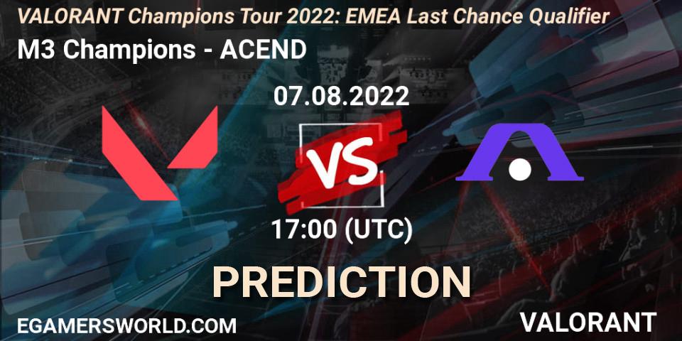 Pronósticos M3 Champions - ACEND. 07.08.2022 at 16:30. VCT 2022: EMEA Last Chance Qualifier - VALORANT