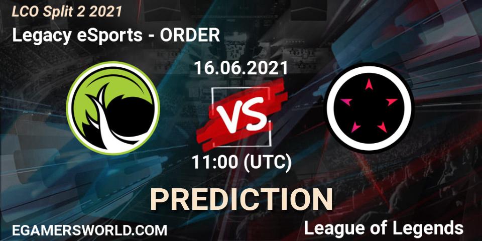 Pronósticos Legacy eSports - ORDER. 16.06.2021 at 11:30. LCO Split 2 2021 - LoL