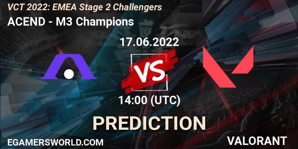 Pronósticos ACEND - M3 Champions. 17.06.2022 at 14:00. VCT 2022: EMEA Stage 2 Challengers - VALORANT