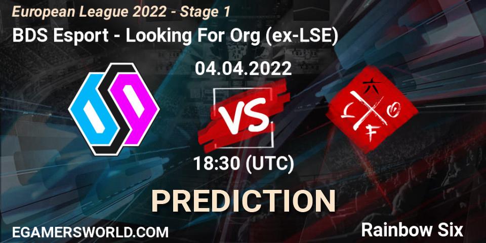 Pronósticos BDS Esport - Looking For Org (ex-LSE). 04.04.22. European League 2022 - Stage 1 - Rainbow Six