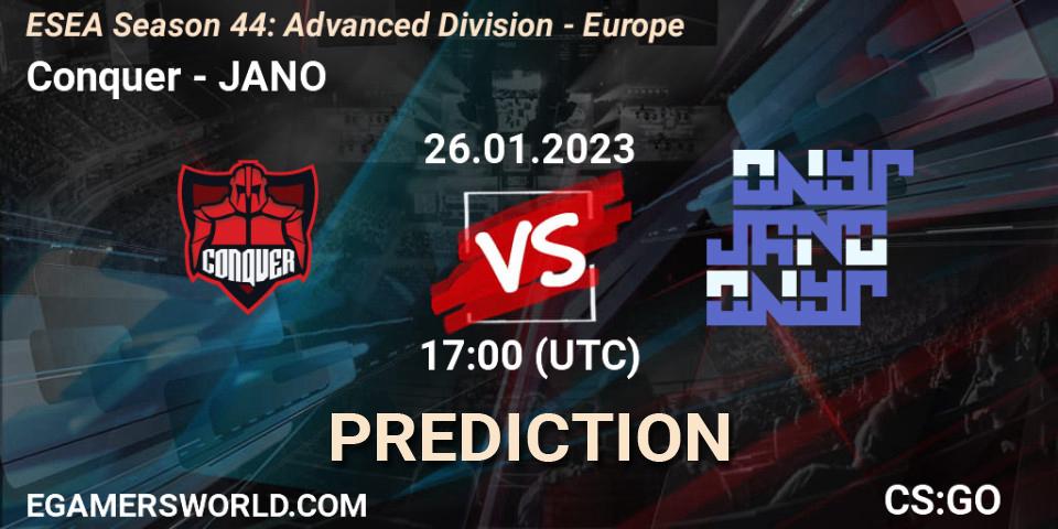 Pronósticos Conquer - JANO. 26.01.2023 at 17:00. ESEA Season 44: Advanced Division - Europe - Counter-Strike (CS2)