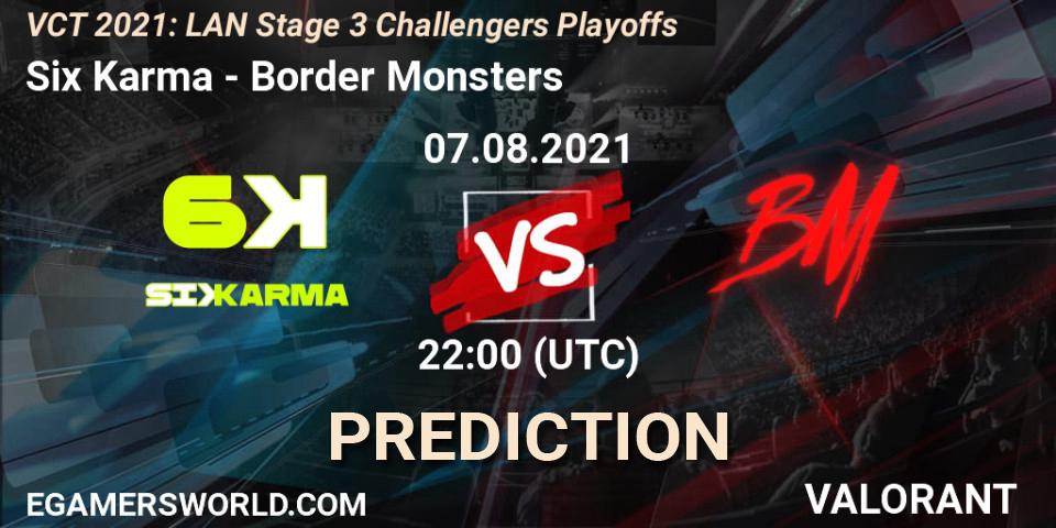 Pronósticos Six Karma - Border Monsters. 07.08.2021 at 22:00. VCT 2021: LAN Stage 3 Challengers Playoffs - VALORANT