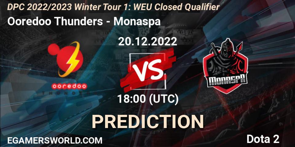 Pronósticos Ooredoo Thunders - Monaspa. 20.12.22. DPC 2022/2023 Winter Tour 1: WEU Closed Qualifier - Dota 2