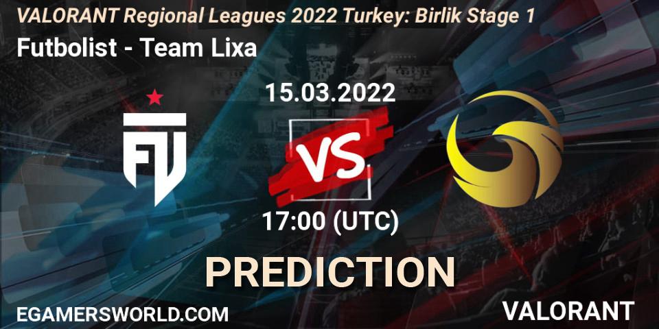 Pronósticos Futbolist - Team Lixa. 15.03.2022 at 17:15. VALORANT Regional Leagues 2022 Turkey: Birlik Stage 1 - VALORANT
