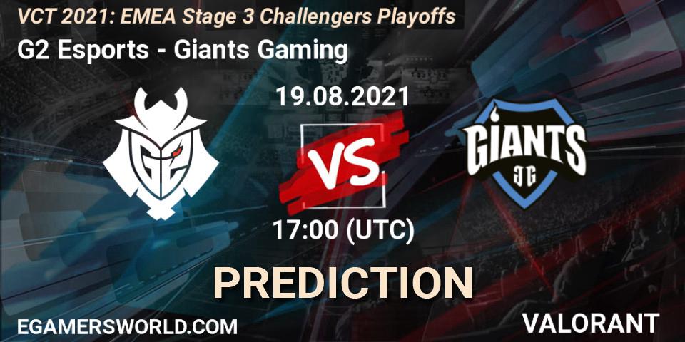 Pronósticos G2 Esports - Giants Gaming. 19.08.2021 at 18:45. VCT 2021: EMEA Stage 3 Challengers Playoffs - VALORANT
