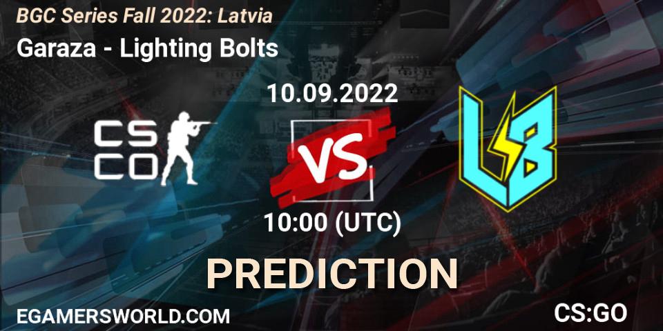 Pronósticos Garaza - Lighting Bolts. 10.09.2022 at 10:00. BGC Series Fall 2022: Latvia - Counter-Strike (CS2)
