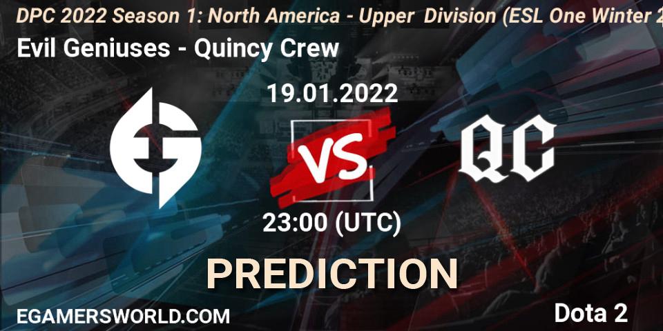Pronósticos Evil Geniuses - Quincy Crew. 19.01.2022 at 22:55. DPC 2022 Season 1: North America - Upper Division (ESL One Winter 2021) - Dota 2