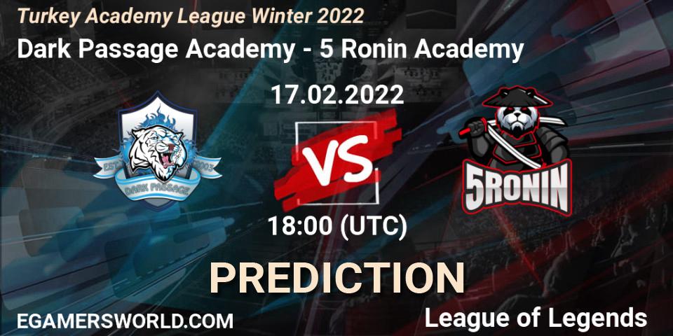 Pronósticos Dark Passage Academy - 5 Ronin Academy. 17.02.2022 at 18:00. Turkey Academy League Winter 2022 - LoL