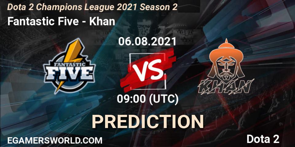 Pronósticos Fantastic Five - Khan. 06.08.21. Dota 2 Champions League 2021 Season 2 - Dota 2