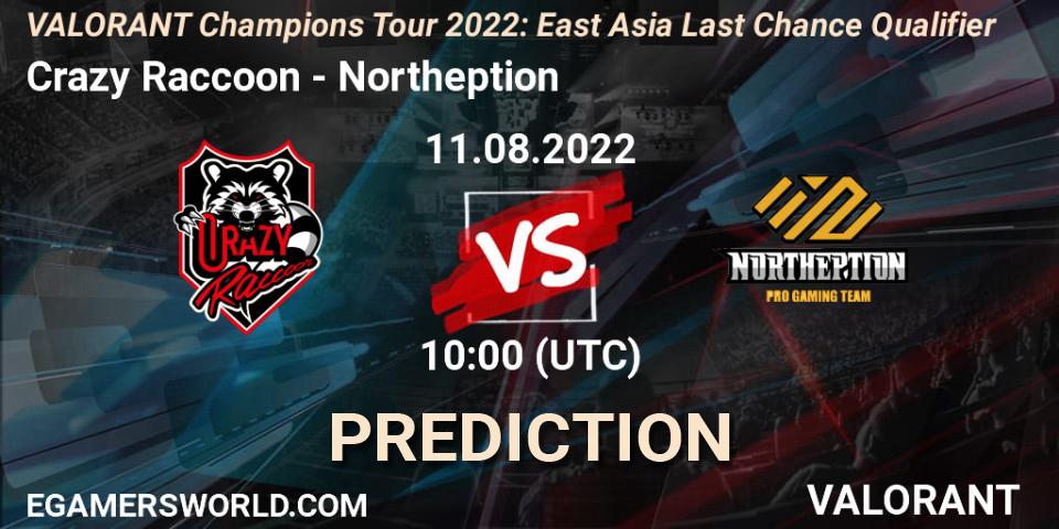 Pronósticos Crazy Raccoon - Northeption. 11.08.2022 at 10:00. VCT 2022: East Asia Last Chance Qualifier - VALORANT