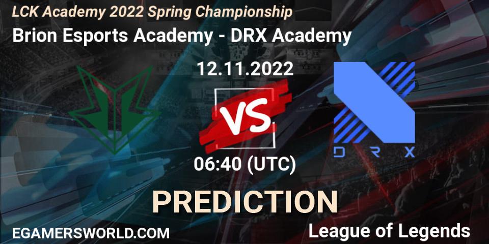 Pronósticos Brion Esports Academy - DRX Academy. 12.11.2022 at 06:40. LCK Academy 2022 Spring Championship - LoL