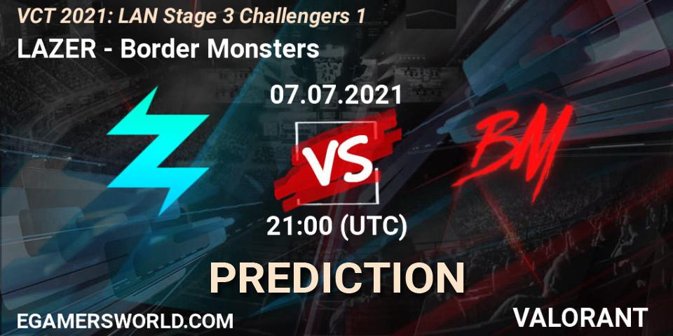 Pronósticos LAZER - Border Monsters. 07.07.2021 at 21:00. VCT 2021: LAN Stage 3 Challengers 1 - VALORANT
