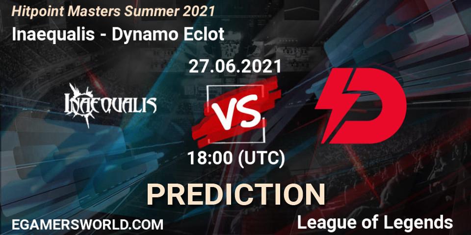 Pronósticos Inaequalis - Dynamo Eclot. 27.06.2021 at 18:00. Hitpoint Masters Summer 2021 - LoL