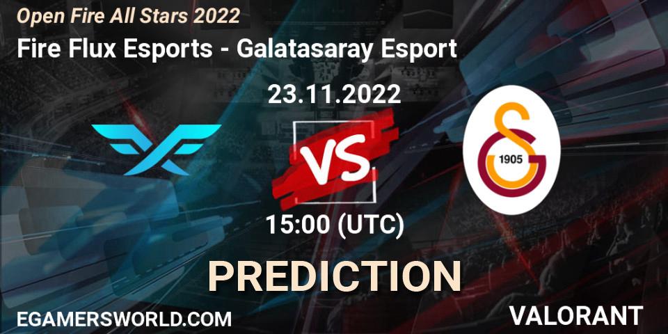 Pronósticos Fire Flux Esports - Galatasaray Esport. 23.11.2022 at 15:10. Open Fire All Stars 2022 - VALORANT