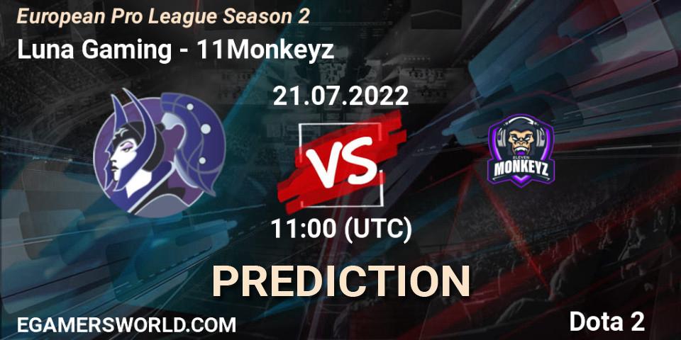 Pronósticos Luna Gaming - 11Monkeyz. 21.07.2022 at 11:13. European Pro League Season 2 - Dota 2