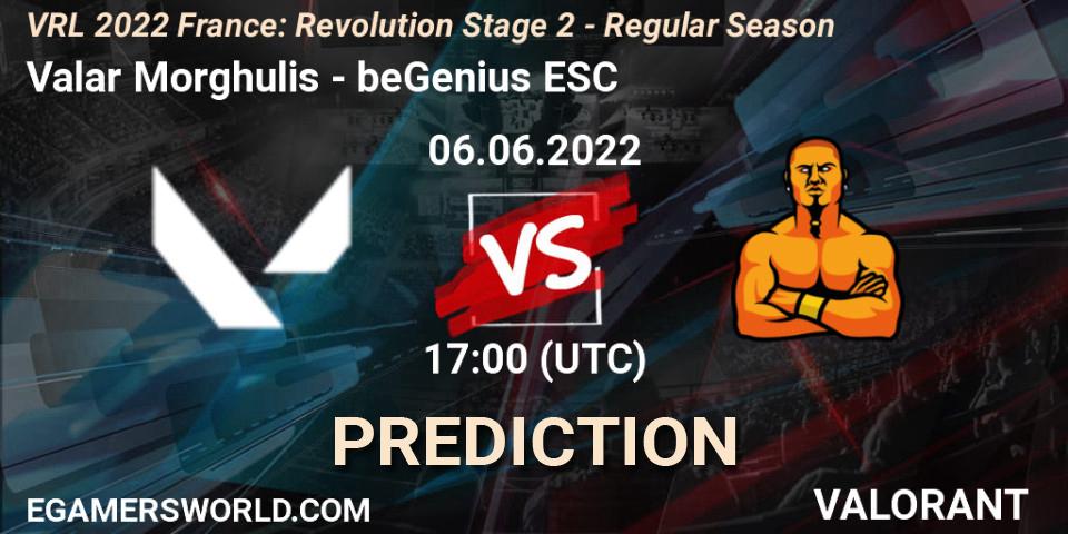 Pronósticos Valar Morghulis - beGenius ESC. 06.06.2022 at 17:00. VRL 2022 France: Revolution Stage 2 - Regular Season - VALORANT