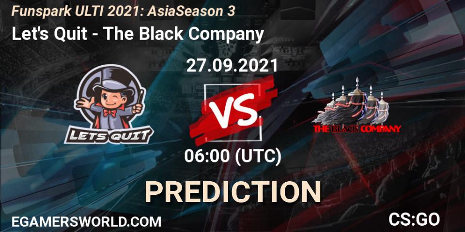 Pronósticos Let's Quit - The Black Company. 27.09.2021 at 06:30. Funspark ULTI 2021: Asia Season 3 - Counter-Strike (CS2)