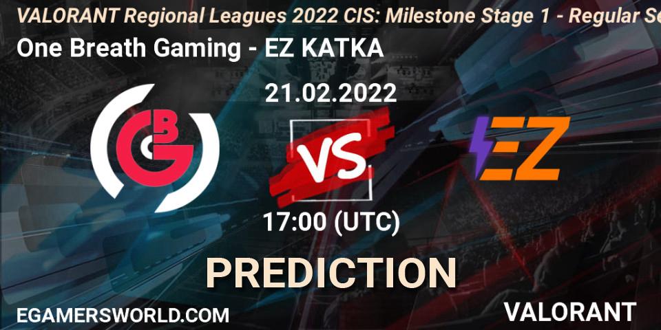 Pronósticos One Breath Gaming - EZ KATKA. 21.02.2022 at 18:30. VALORANT Regional Leagues 2022 CIS: Milestone Stage 1 - Regular Season - VALORANT