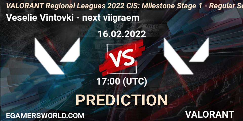 Pronósticos Veselie Vintovki - next viigraem. 16.02.2022 at 18:30. VALORANT Regional Leagues 2022 CIS: Milestone Stage 1 - Regular Season - VALORANT